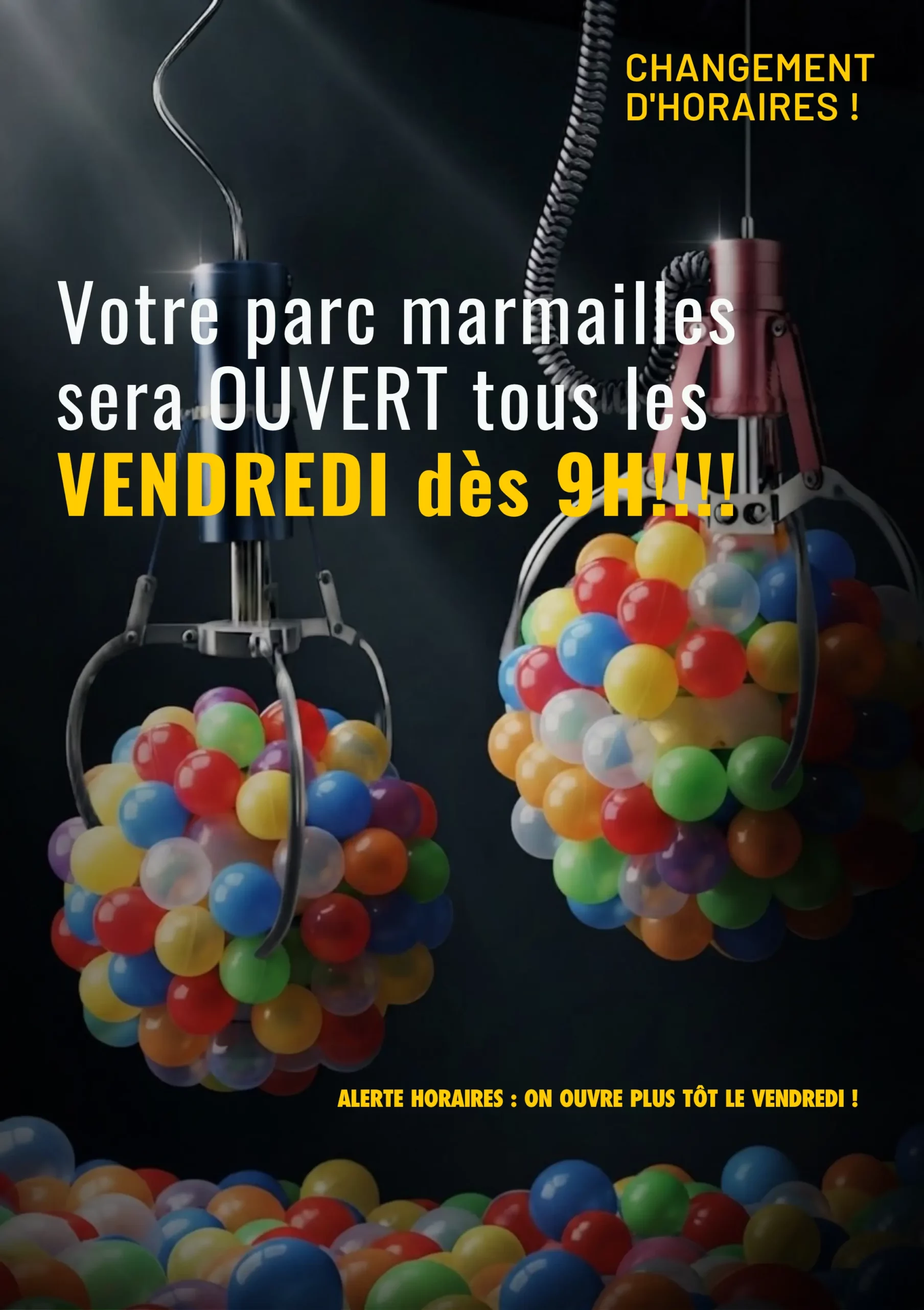 ALERTE HORAIRES : On ouvre plus tôt le vendredi !