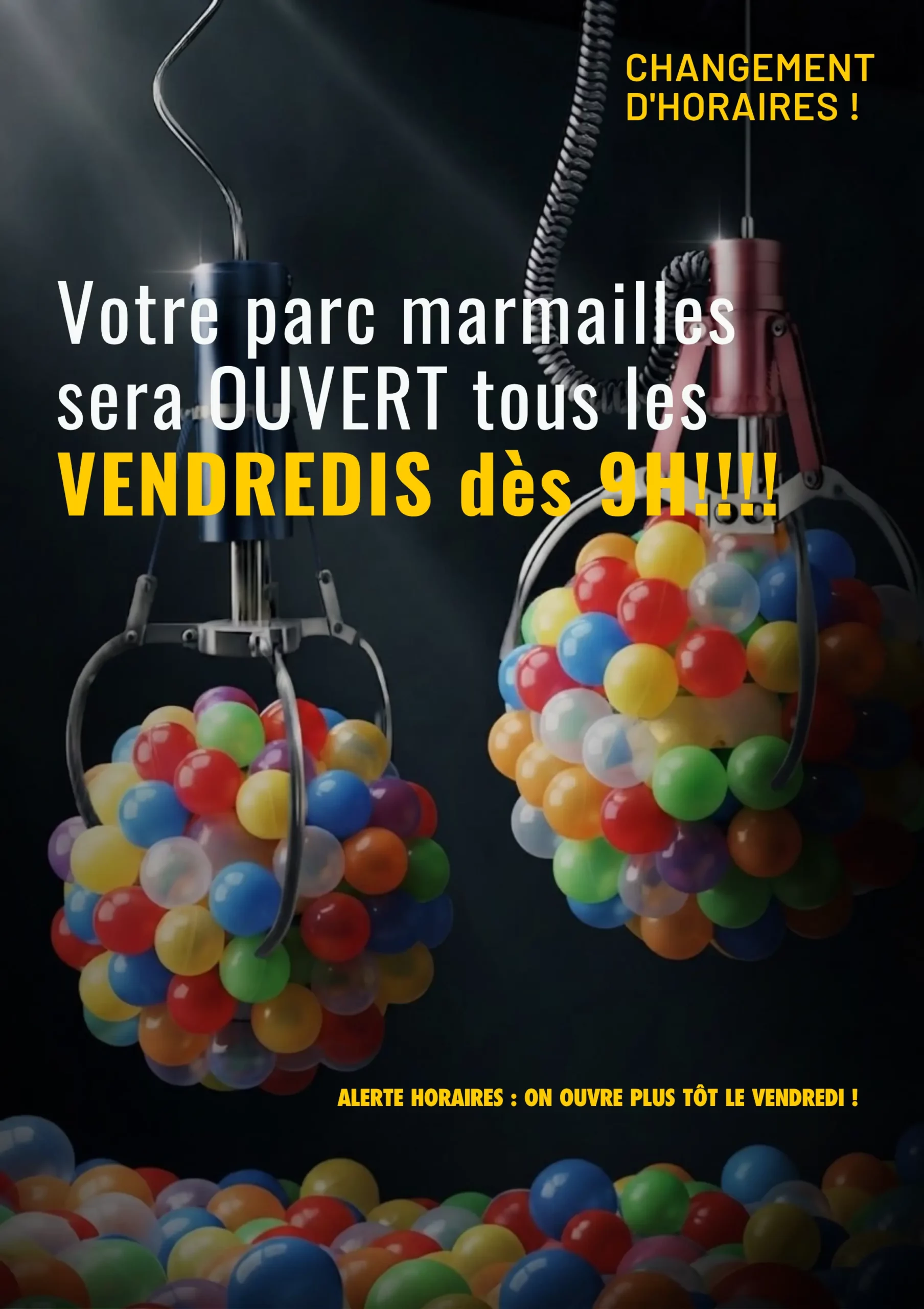 ALERTE HORAIRES : On ouvre plus tôt le vendredi !
